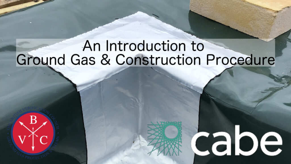 An Introduction to Ground Gas & Construction Procedure